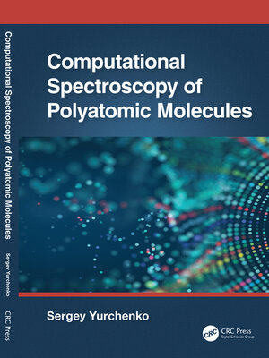 cover image of Computational Spectroscopy of Polyatomic Molecules